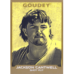 jackson cantwell 2026 goodwin champions goudey Vintage-style Goudey shot put athlete trading card, close-up portrait, track and field collectible